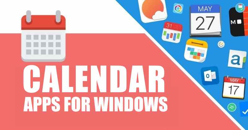 10 Best Free Calendar Apps for Windows 11/10 in 2021