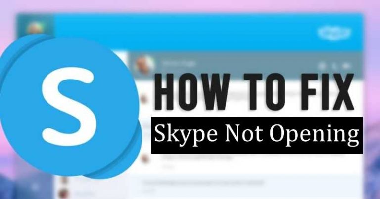 Fix Skype not opening on Windows 10