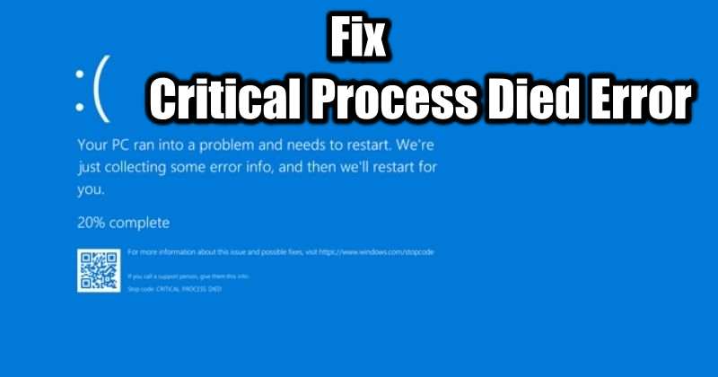 FIX: Critical Process Died Error in Windows 10/11 (5 Best Ways)