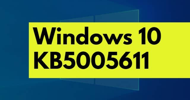 Windows 10 KB5005611 (21H1) Released